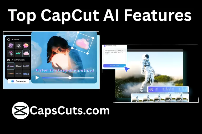 Top CapCut AI Features to Edit Videos Like a Pro in 2025